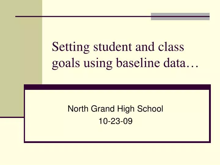 setting student and class goals using baseline data