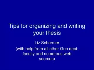 Tips for organizing and writing your thesis