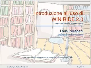 Introduzione all’uso di WINIRIDE 2.0 (2002 - ultima rev. ottobre 2005)