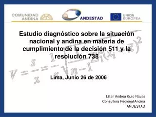 Estudio diagnóstico sobre la situación nacional y andina en materia de cumplimiento de la decisión 511 y la resolución 7