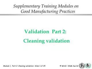 Validation Part 2: Cleaning validation