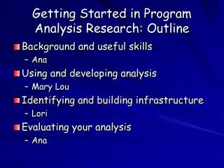 Getting Started in Program Analysis Research: Outline