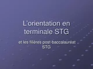 L’orientation en terminale STG