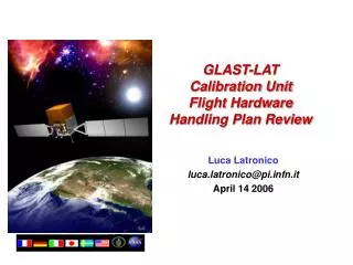 GLAST-LAT Calibration Unit Flight Hardware Handling Plan Review