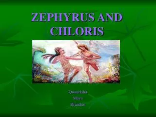 ZEPHYRUS AND CHLORIS