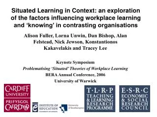 Situated Learning in Context: an exploration of the factors influencing workplace learning and ‘knowing’ in contrasting