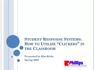 Student Response Systems: How to Utilize “Clickers” in the Classroom