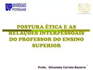 POSTURA ÉTICA E AS RELAÇÕES INTERPESSOAIS DO PROFESSOR DO ENSINO SUPERIOR