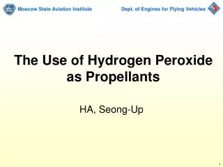 The Use of Hydrogen Peroxide as Propellants