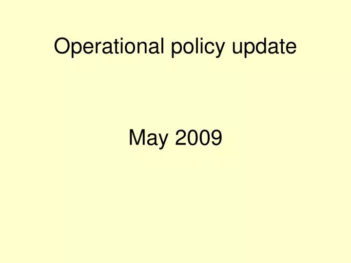 operational policy update