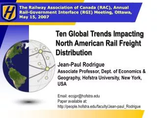 Ten Global Trends Impacting North American Rail Freight Distribution