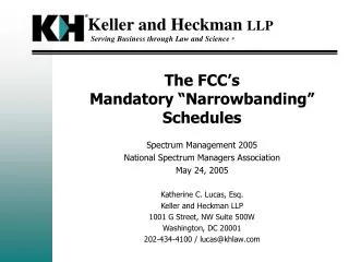 The FCC’s Mandatory “Narrowbanding” Schedules