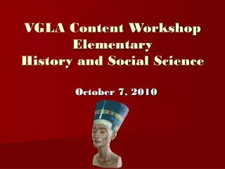 VGLA Content Workshop Elementary History and Social Science