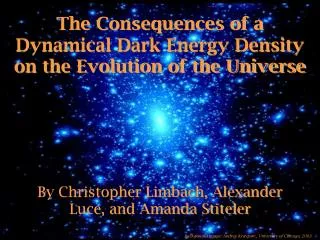 The Consequences of a Dynamical Dark Energy Density on the Evolution of the Universe