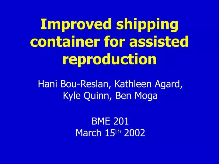 improved shipping container for assisted reproduction