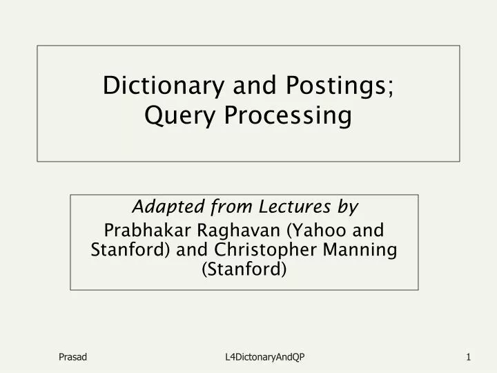 dictionary and postings query processing