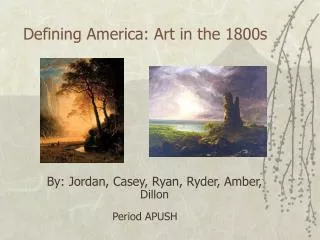 Defining America: Art in the 1800s