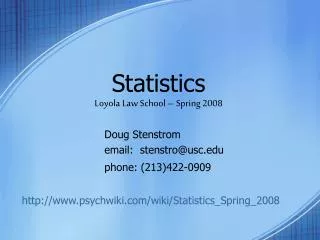 Statistics Loyola Law School – Spring 2008