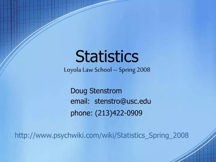 statistics loyola law school spring 2008