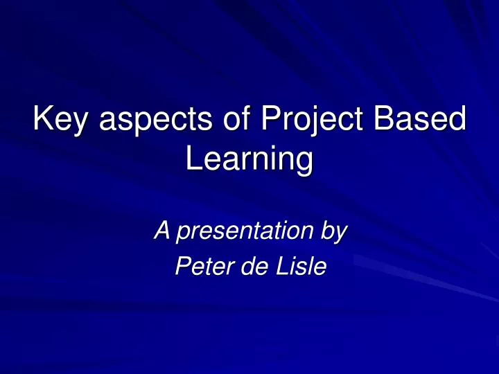 key aspects of project based learning