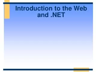 Introduction to the Web and .NET