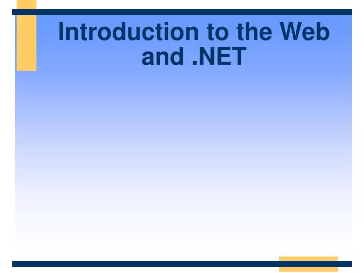 introduction to the web and net