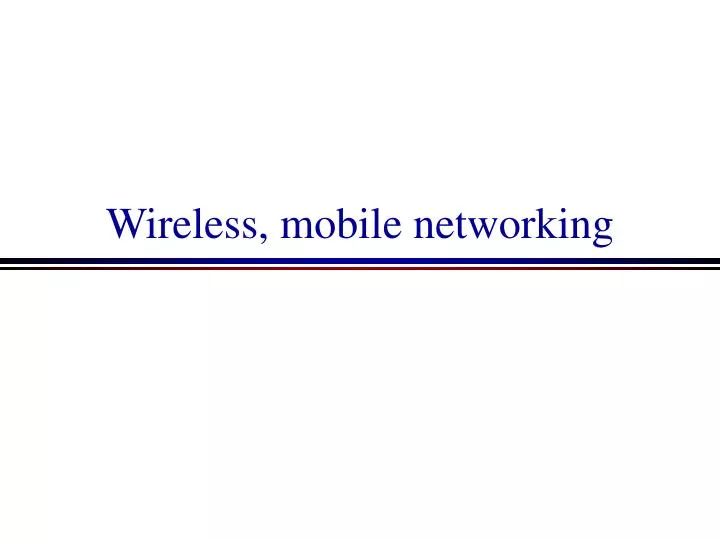 wireless mobile networking