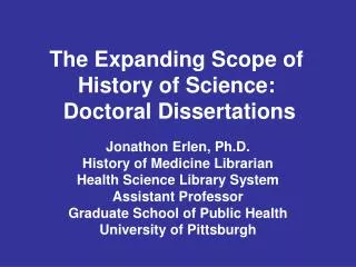 The Expanding Scope of History of Science: Doctoral Dissertations