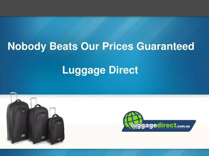 nobody beats our prices guaranteed