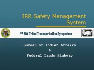 IRR Safety Management System