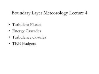 Boundary Layer Meteorology Lecture 4