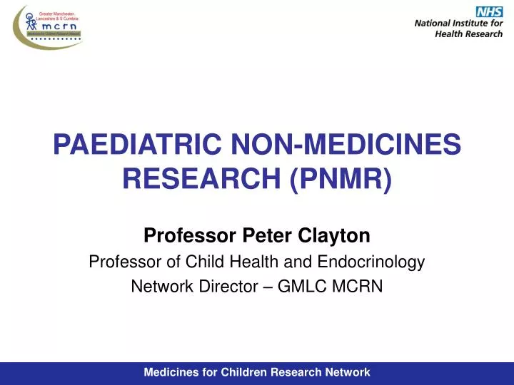 paediatric non medicines research pnmr