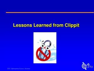 Lessons Learned from Clippit