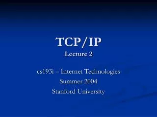 TCP/IP Lecture 2