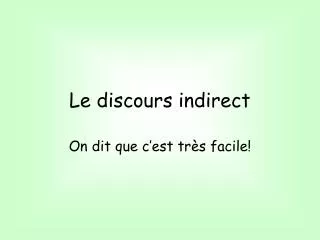 Le discours indirect