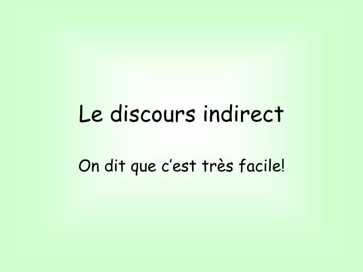 le discours indirect