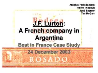J.F. Lurton : A French company in Argentina