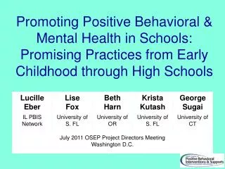 Promoting Positive Behavioral &amp; Mental Health in Schools: Promising Practices from Early Childhood through High Scho