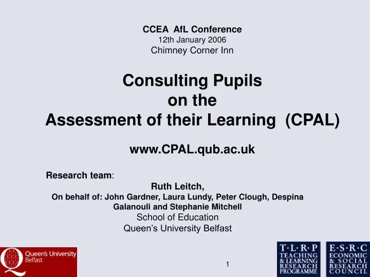 consulting pupils on the assessment of their learning cpal www cpal qub ac uk