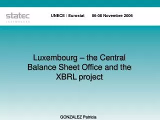 Luxembourg – the Central Balance Sheet O ffice and the XBRL p roject
