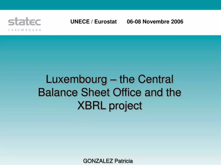 luxembourg the central balance sheet o ffice and the xbrl p roject