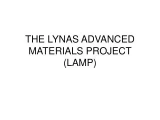 THE LYNAS ADVANCED MATERIALS PROJECT (LAMP)