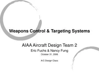 Weapons Control &amp; Targeting Systems