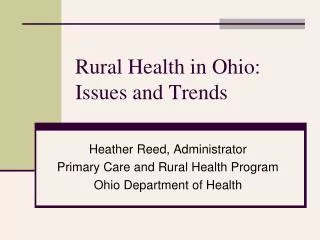 Rural Health in Ohio: Issues and Trends