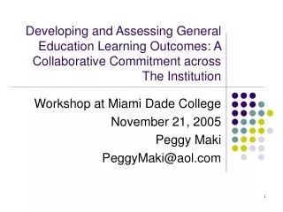 Developing and Assessing General Education Learning Outcomes: A Collaborative Commitment across The Institution