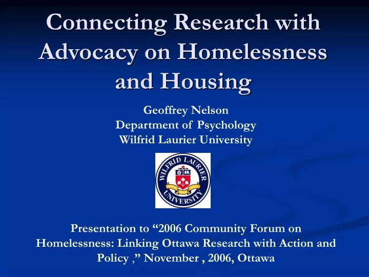 connecting research with advocacy on homelessness and housing