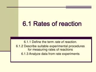 6.1 Rates of reaction