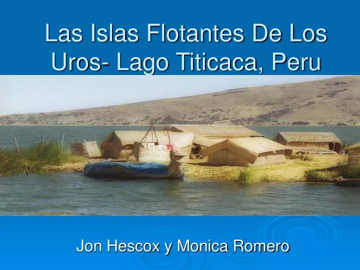 las islas flotantes de los uros lago titicaca peru