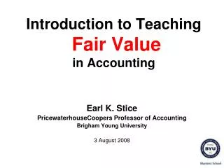 Introduction to Teaching Fair Value in Accounting