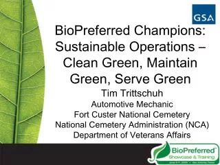 BioPreferred Champions: Sustainable Operations – Clean Green, Maintain Green, Serve Green